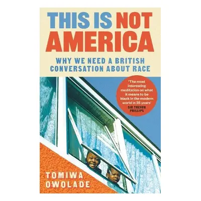 This is Not America - Owolade, Tomiwa