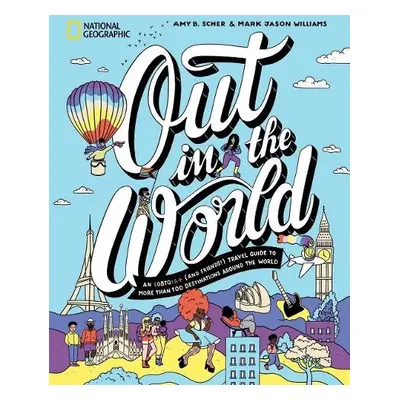 Out in the World - Scher, Amy B. a Williams, Mark Jason