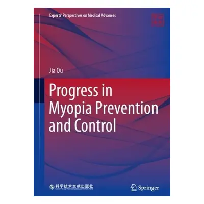 Progress in Myopia Prevention and Control - Qu, Jia