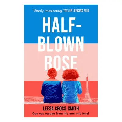 Half-Blown Rose - Cross-Smith, Leesa