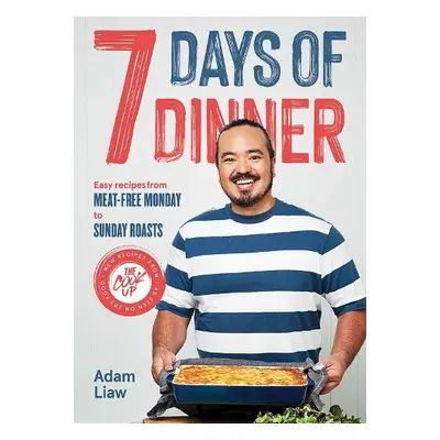 7 Days Of Dinner - Liaw, Adam