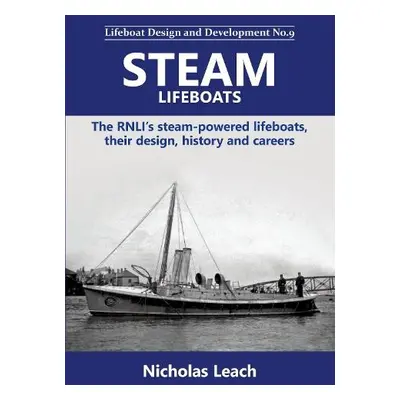 Steam Lifeboats - Leach, Nicholas