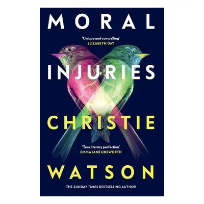 Moral Injuries - Watson, Christie