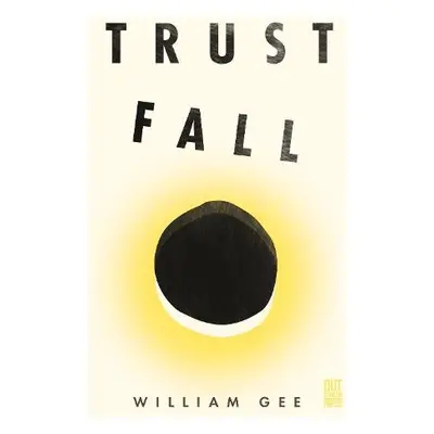 Trust Fall - Gee, William