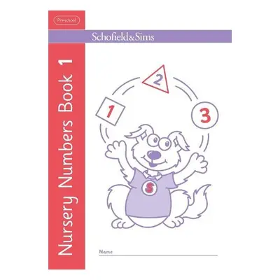 Nursery Numbers Book 1 - Sims, Schofield a a Johnson, Sally