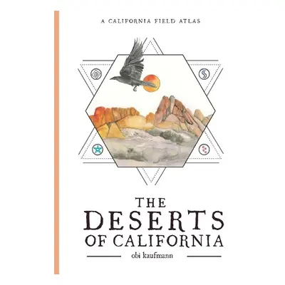 Deserts of California - Kaufmann, Obi