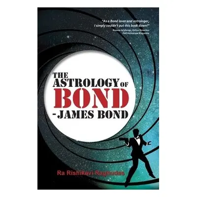 Astrology of Bond - James Bond - Raghudas, Ra Rishikavi