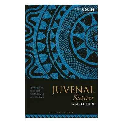 Juvenal Satires: A Selection