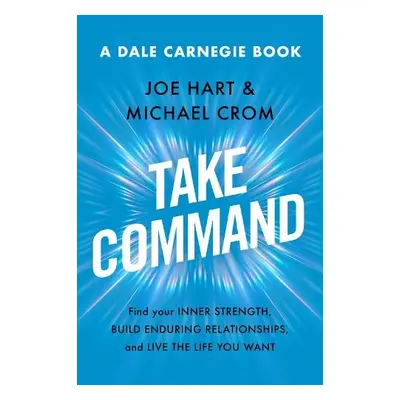 Take Command - Crom, Michael A. a Hart, Joe