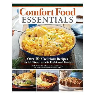 Comfort Food Essentials - Wilcox, Kim