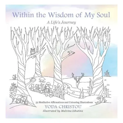 Within the Wisdom of My Soul - Christou, Yoda