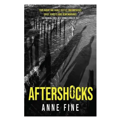 Aftershocks - Fine, Anne