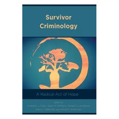 Survivor Criminology