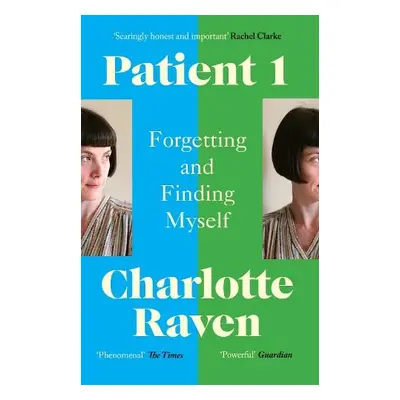 Patient 1 - Raven, Charlotte a Wild, Dr. Edward