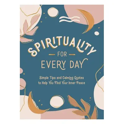 Spirituality for Every Day - Publishers, Summersdale