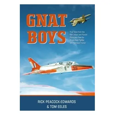 Gnat Boys - Peacock-Edwards, Rick a Tom Eeles