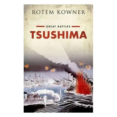 Tsushima - Kowner, Rotem (Professor of Japanese Studies, Professor of Japanese Studies, Departme