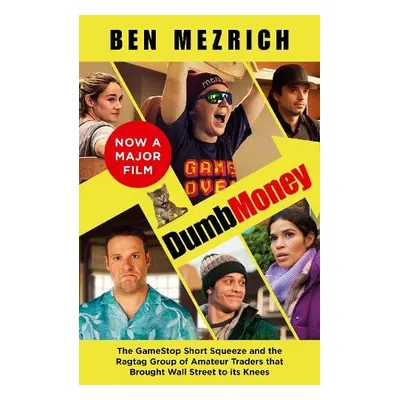 Dumb Money - Mezrich, Ben