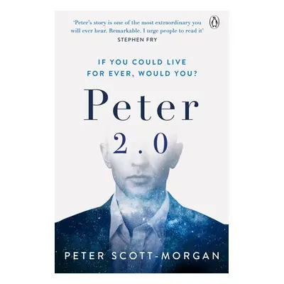 Peter 2.0 - Scott-Morgan, Peter