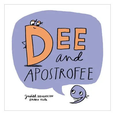 Dee and Apostrofee - Henderson, Judith