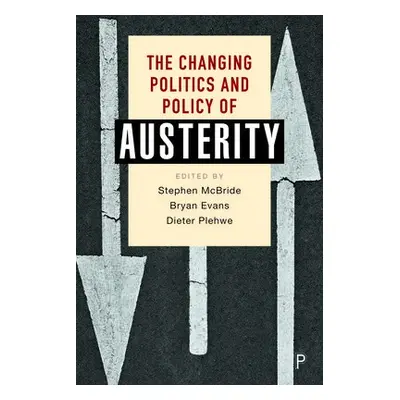 Changing Politics and Policy of Austerity