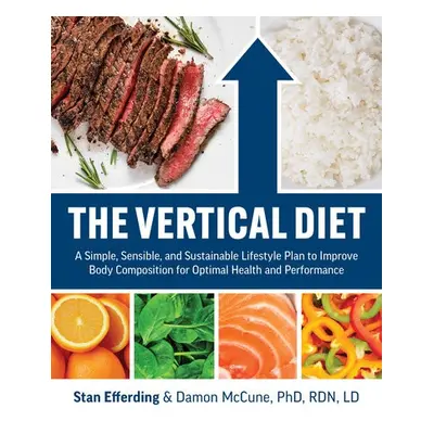 Vertical Diet - Efferding, Stan a McCune, Damon