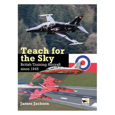 Teach for the Sky - Jackson, James