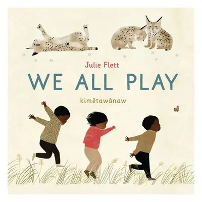 We All Play - Flett, Julie