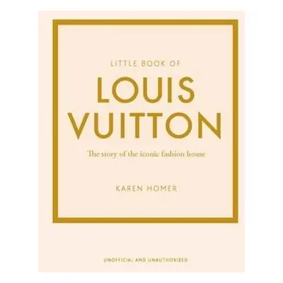 Little Book of Louis Vuitton - Homer, Karen