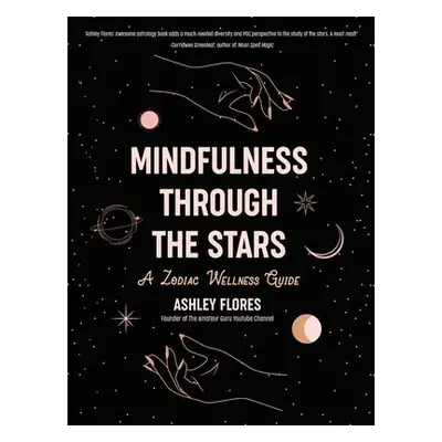 Mindfulness Through the Stars - Flores, Ashley