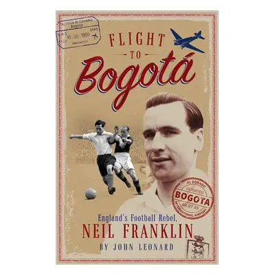 Flight to Bogota - Leonard, John