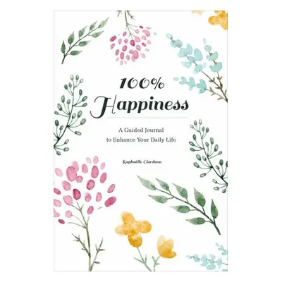 100% Happiness - Giordano, Raphaelle