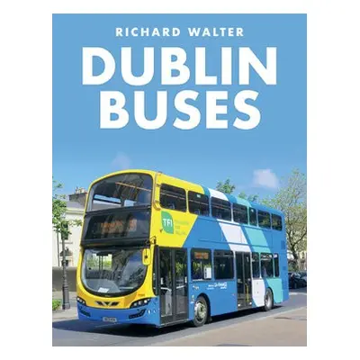 Dublin Buses - Walter, Richard