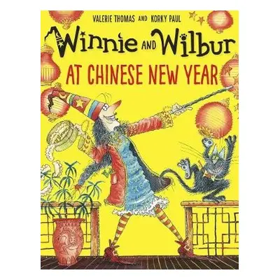 Winnie and Wilbur at Chinese New Year - Thomas, Valerie