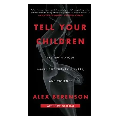 Tell Your Children - Berenson, Alex