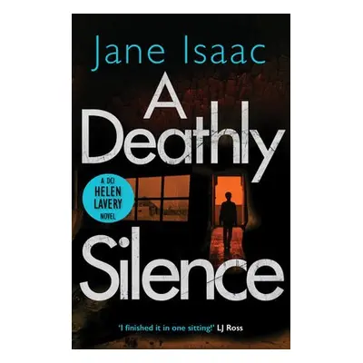 Deathly Silence - Isaac, Jane