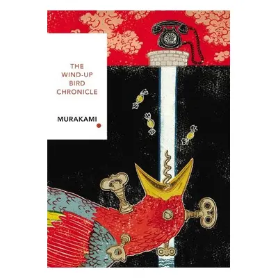 Wind-Up Bird Chronicle (Vintage Classics Japanese Series) - Murakami, Haruki