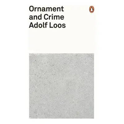 Ornament and Crime - Loos, Adolf