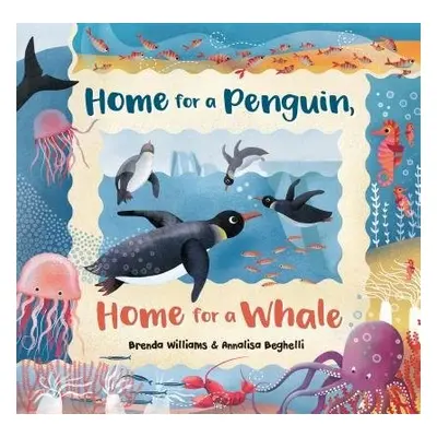 Home for a Penguin, Home for a Whale - Williams, Brenda