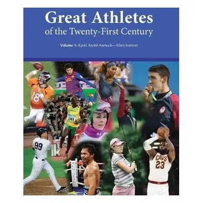 Great Athletes of the Twenty-First Century - Salem Press