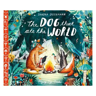 Dog that Ate the World - Dieckmann, Sandra