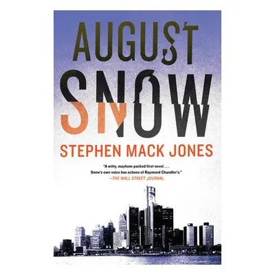 August Snow - Jones, Stephen Mack