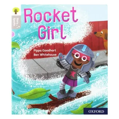 Oxford Reading Tree Story Sparks: Oxford Level 1: Rocket Girl - Goodhart, Pippa