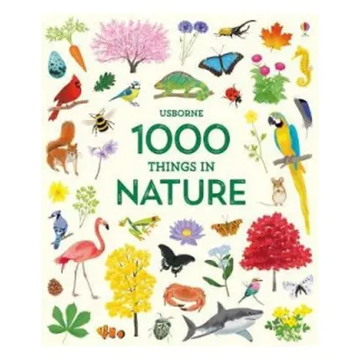 1000 Things in Nature - Watson, Hannah (EDITOR)