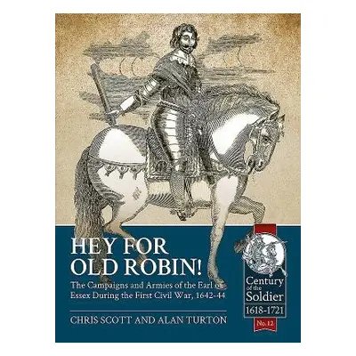 Hey for Old Robin! - Scott, Chris a Turton, Alan