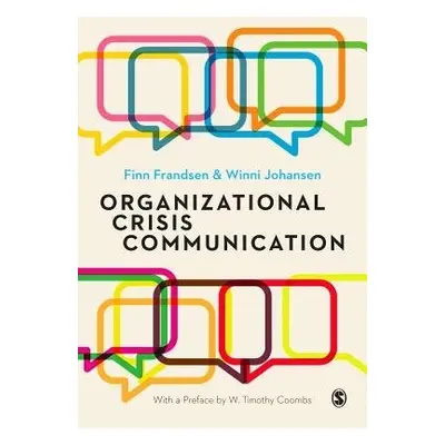 Organizational Crisis Communication - Frandsen, Finn a Johansen, Winni