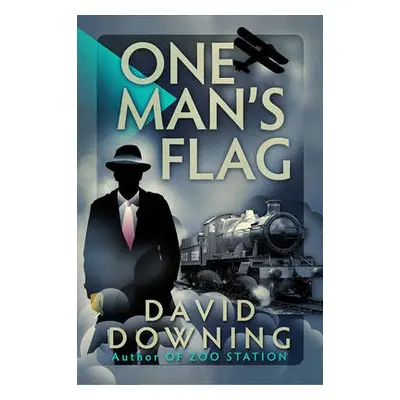 One Man's Flag - Downing, David