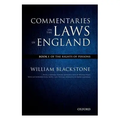 Oxford Edition of Blackstone's: Commentaries on the Laws of England - Blackstone, William