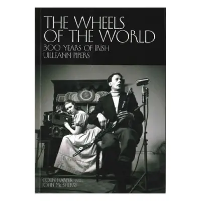 Wheels of the World - Harper, Colin a McSherry, John