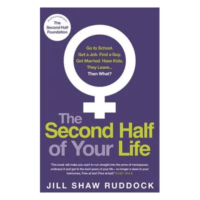 Second Half of Your Life - Shaw Ruddock, Jill